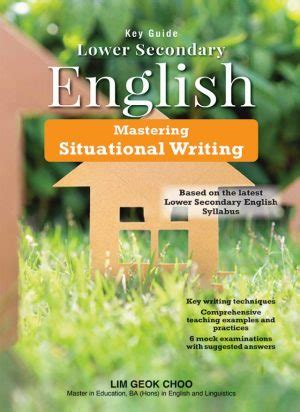 Key Guide Lower Secondary English Mastering Situational Writing Cpd