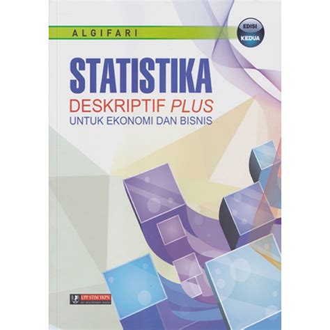 Jual Buku Statistika Deskriptif Plus Untuk Ekonomi Dan Bisnis Edisi