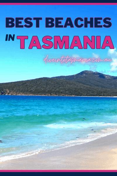 Top 10 Best Beaches In Tasmania