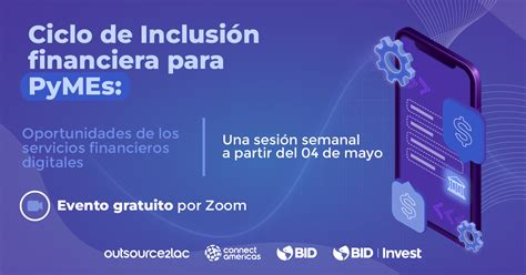 ¿qué Son Los Servicios Financieros Digitales Y Cómo Apoyan La Inclusión