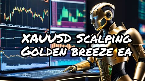 Gold Scalper Auto Trader Golden Breeze Ea Forex Trading Weeks