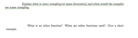 Solved Explain What Is Name Mangling Or Name Decoration