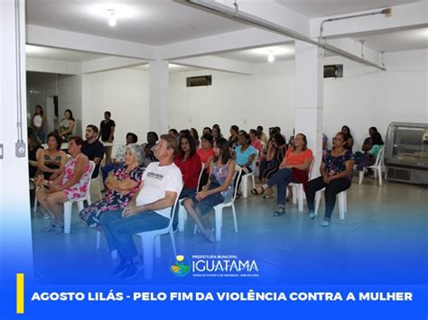 Iguatama Agora Iguatama Campanha Agosto Lilás Pelo Fim Da