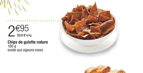 Promo Chips De Galette Nature Chez Cora ICatalogue Fr