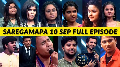 Sa Re Ga Ma Pa September Full Episode September Full