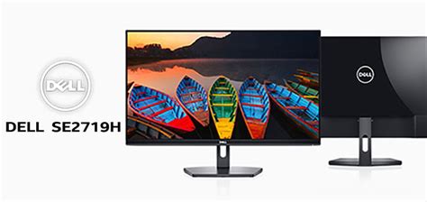 Dell SE2719H 27 inch Monitor Price in Bangladesh 2022