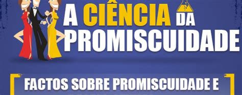 O'que É Promiscuidade - Infográfico revela a ciência por trás da promiscuidade - Mega Curioso