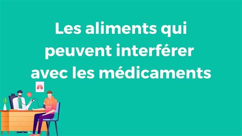 Les Aliments Qui Peuvent Interf Rer Avec Les M Dicaments Youtube