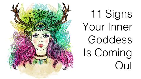 11 Signs Your Inner Goddess Is Coming Out