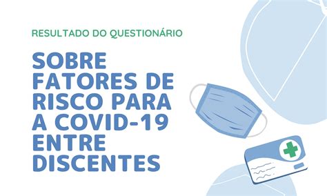 Resultado Da Pesquisa Que Relacionou Discentes Fatores De Risco Para