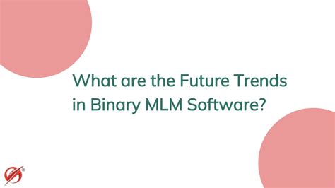 Ppt Binary Mlm Software What Are Its Benefits Powerpoint