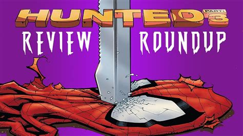 Amazing Spider Man Hunted Review Roundup Part Youtube