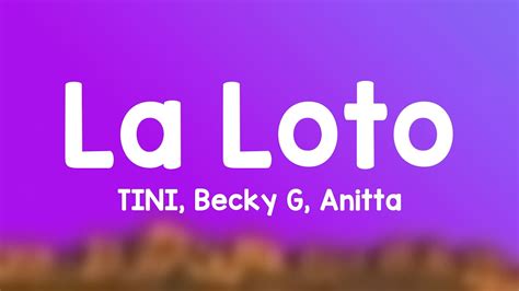 La Loto Tini Becky G Anitta Lyrics Youtube