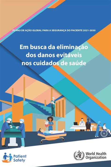 Conass Celebra O Dia Mundial Da Segurança Do Paciente E Reafirma A