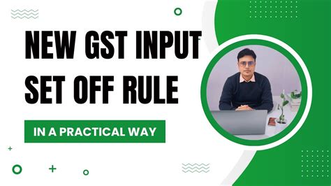 New Gst Input Tax Credit Set Off Rule Order Of Utilisation Of Input