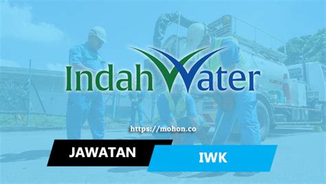 Jawatan Kosong Terkini Indah Water Konsortium Sdn Bhd Iwk