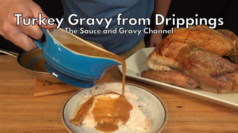 How To Make Gravy From Turkey Drippings Christmas Turkey Gravy Turkey With Gravy Easy