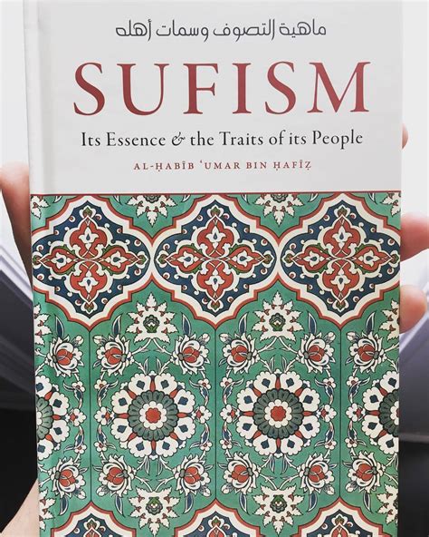 Sufism Its Essence The Traits Of Its People By Al Habib Umar Bin