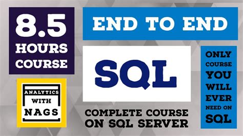 Hours Complete Sql End To End Sql Server Tutorial End To