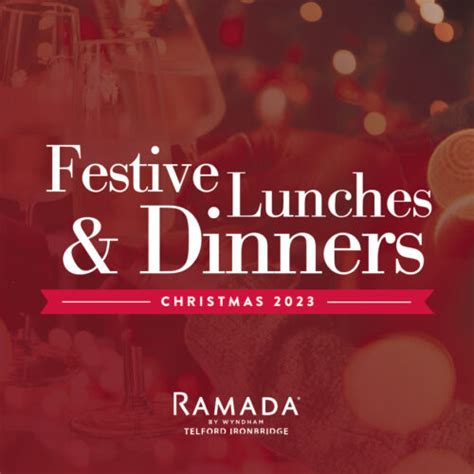 Christmas Celebrations Ramada Telford Ironbridge