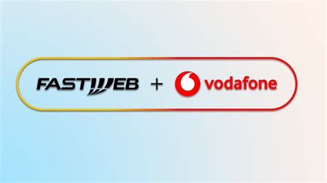 Vodafone Festeggia L Unione Con Fastweb 5G Giga E SIM Dati Ecco I