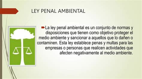 Ley Penal Ambiental Arq E Impacto Ambiental Ppt