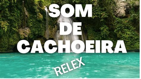 Som De Cachoeira Para Relaxar Dormir E Meditar Youtube