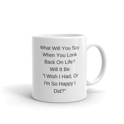 Coffee Mug Sayings Coffee Mug Quote Inspirational Mugs Inspirational