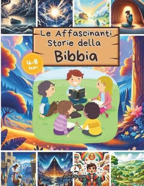 Le Affascinanti Storie Della Bibbia Le Storie Bibliche Pi Amate