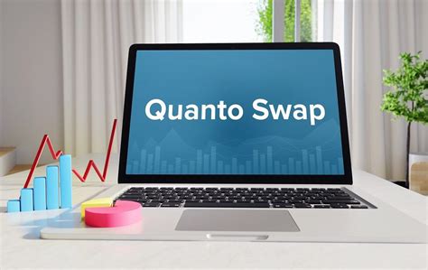 Quanto Swap Overview Parameters Purpose Advantages