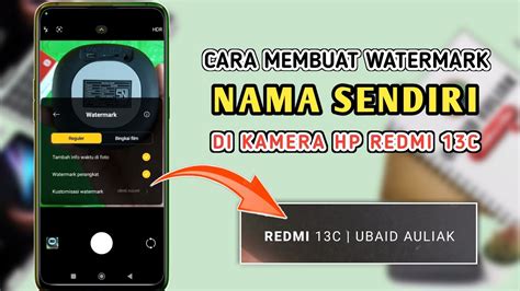 Cara Membuat Nama Di Kamera HP Redmi 13C YouTube