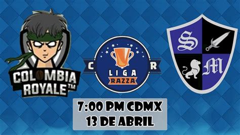 Liga Razza Team Colombia Vs Squad Mancos L Clash Royale L Theballo