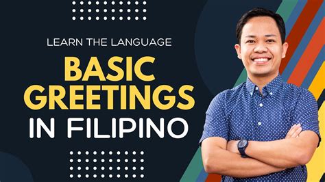 Basic Greetings In Filipino Tagalog Filipino Filipinolanguage