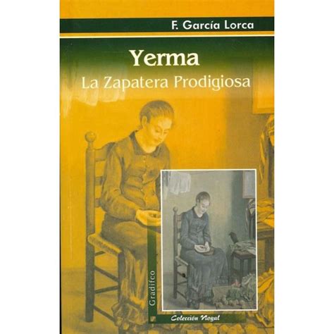 YERMA LA ZAPATERA PRODIGIOSA GRADIFCO Tienda Online Del Libros