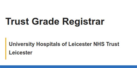 Trust Grade Registrar Job With University Hospitals Of Leicester Nhs