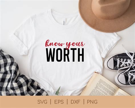 Know Your Worth Svg Boss Girl Svg Self Love Svg Inspirational Svg