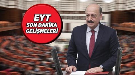 Son Dakİka Bakan Bİlgİn Den Eyt AÇiklamasi Eyt De Son Durum Nedİr YaŞ Şarti Olacak Mi