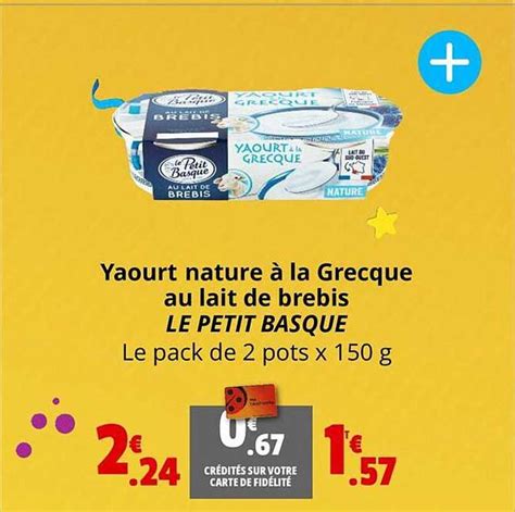 Promo Yaourt Nature à La Grecque Au Lait De Brebis Le Petit Basque chez