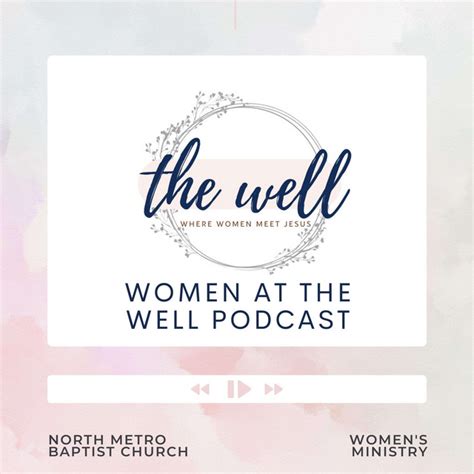 Women At The Well Podcast Podcast On Spotify