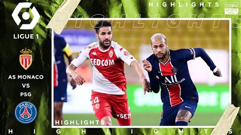 Monaco Psg Highlights Goals Youtube