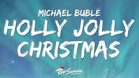 Michael Bublé Holly Jolly Christmas Lyrics 1 Hour Latest Song