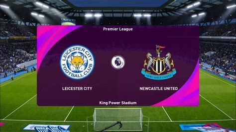 Leicester City Vs Newcastle Premier League Full Match PES2021