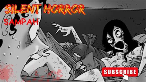 SAMPAH SILENT HORROR KOMIK HOROR YouTube