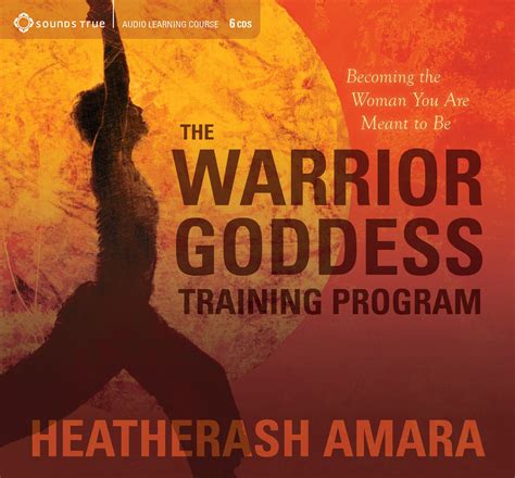 The Warrior Goddess Training Program Sounds True