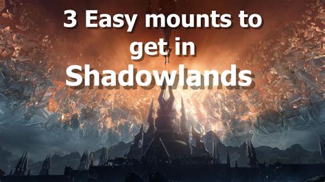 3 Easy Mounts To Get In Wow Shadowlands Youtube