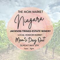 Jackson-Triggs - Event - Mothers Day Mom Market