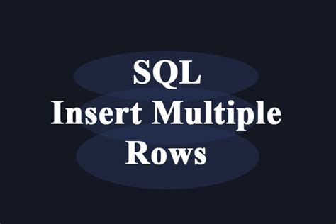 How To Insert Multiple Rows In Sql Temp Table Printable Forms Free Online