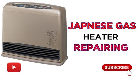 Electric Gas Heater Japan Repairing Japanese Gas Heater YouTube