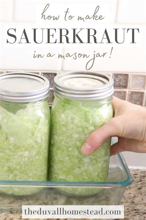 Homemade Sauerkraut In A Mason Jar The Duvall Homestead