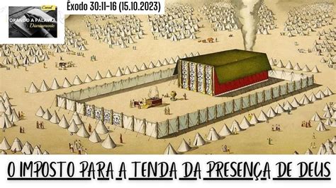 O Imposto Para A Tenda Da Presen A De Deus Xodo